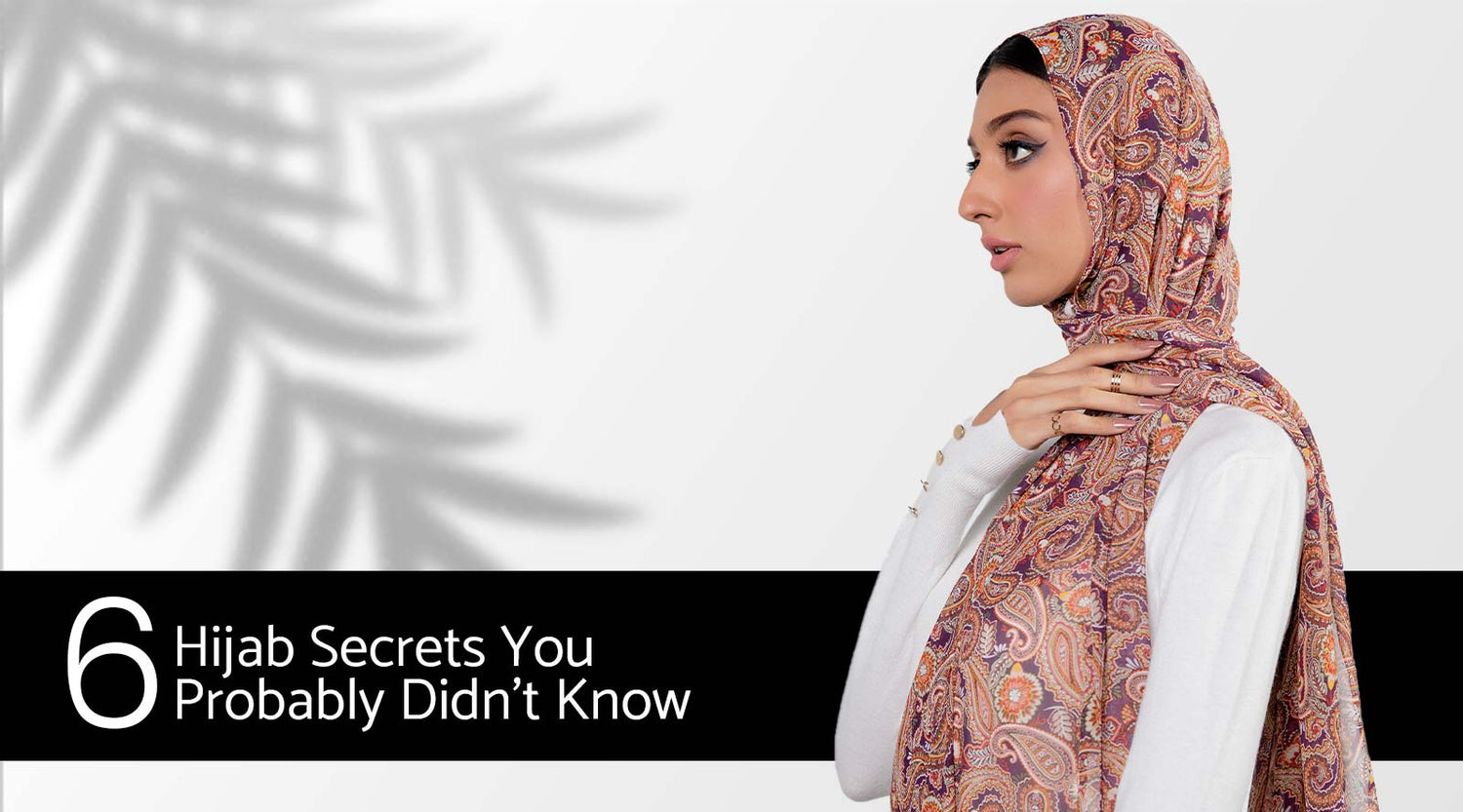 Six Hijab Secrets You Probably Didn't Know